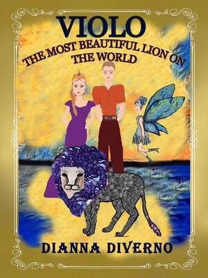 cover image of Violo--The Most Beautiful Lion On the World